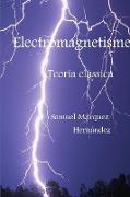Electromagnetisme. Teoria clàssica