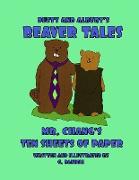 Dusty and Albert's Beaver Tales - MR Chang's Ten Sheets of Paper