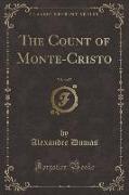 The Count of Monte-Cristo, Vol. 4 of 5 (Classic Reprint)