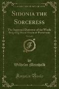 Sidonia the Sorceress, Vol. 2 of 2