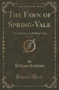 The Fawn of Spring-Vale, Vol. 1 of 3