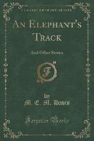 An Elephant's Track