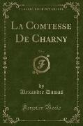 La Comtesse De Charny, Vol. 4 (Classic Reprint)