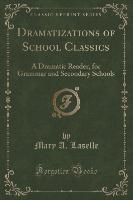 Dramatizations of School Classics