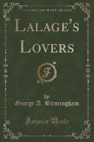 Lalage's Lovers (Classic Reprint)