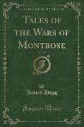 Tales of the Wars of Montrose, Vol. 3 of 3 (Classic Reprint)