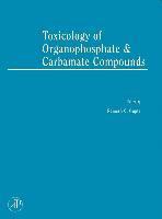 Toxicology of Organophosphate and Carbamate Compounds