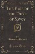 The Page of the Duke of Savoy, Vol. 1 (Classic Reprint)