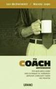 Tu coach interior : una guía paso a paso para conseguir tu realización personal y descubrir todos tus recursos