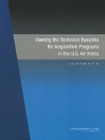Owning the Technical Baseline for Acquisition Programs in the U.S. Air Force: A Workshop Report