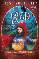 Red: The True Story of Red Riding Hood