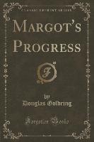 Margot's Progress (Classic Reprint)