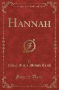 Hannah (Classic Reprint)