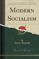 Modern Socialism (Classic Reprint)