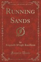 Running Sands (Classic Reprint)