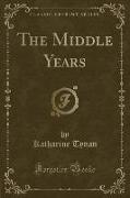 The Middle Years (Classic Reprint)