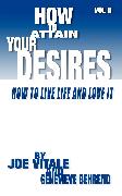 How to Attain Your Desires, Volume 2