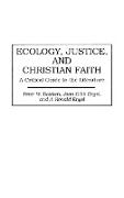 Ecology, Justice, and Christian Faith