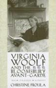 Virginia Woolf and the Bloomsbury Avant-Garde