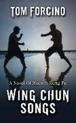 Wing Chun Songs