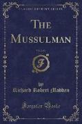The Mussulman, Vol. 2 of 3 (Classic Reprint)
