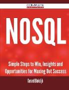 Nosql - Simple Steps to Win, Insights and Opportunities for Maxing Out Success