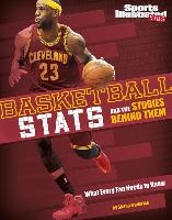 Basketball STATS and the Stories Behind Them: What Every Fan Needs to Know