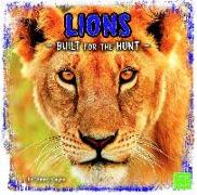 Lions: Built for the Hunt