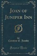 Joan of Juniper Inn (Classic Reprint)