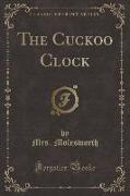 The Cuckoo Clock (Classic Reprint)