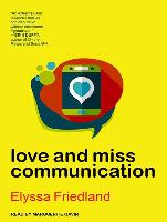 Love and Miss Communication