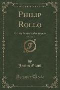 Philip Rollo, Vol. 1 of 2
