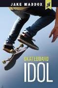 Skateboard Idol