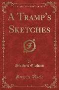 A Tramp's Sketches (Classic Reprint)