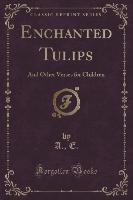 Enchanted Tulips