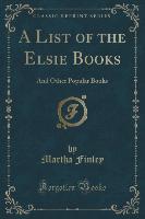 A List of the Elsie Books
