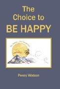 The Choice to Be Happy