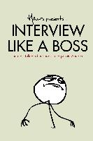 Interview Like A Boss: The most talked about book in corporate America