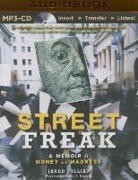 Street Freak: A Memoir of Money and Madness