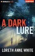 A Dark Lure