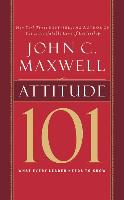 Attitude 101: What Every Leader Needs to Know