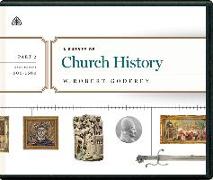 A Survey of Church History, Part 2 A.D. 500-1500