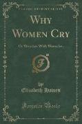 Why Women Cry