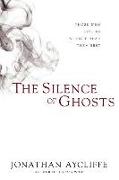 The Silence of Ghosts