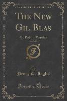 The New Gil Blas, Vol. 3 of 3