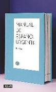 Manual del Español Urgente / Urgent Spanish Manual