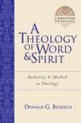 A Theology of Word and Spirit
