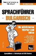 Sprachführer Deutsch-Bulgarisch Und Mini-Wörterbuch Mit 250 Wörtern