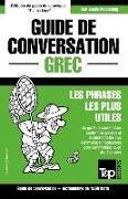 Guide de Conversation Français-Grec Et Dictionnaire Concis de 1500 Mots