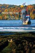 Set - Hudson Valley Voyage and Hudson River Valley Calendar 2009: Free Bonus Calendar - $11.95 Value, with Purchase of Hudson Valley Voyage Book